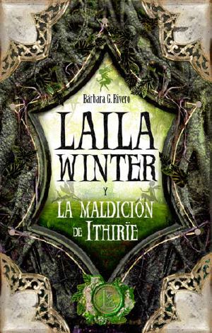 [Laila Winter 03] • La Maldición De Ithirïe